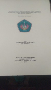 Proposal Penelitian : Pengaruh Modal Kerja dan Kredit Macet Terhadap Kinerja Keuangan Pada Koperasi Wahidiyah Ta'awun Kecamatan Kepanjen