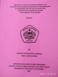 The Effectiveness Of Using Skimming And Scanning Techniqueas For Reading Comprehension In Narrative Text Of Tenth Grade For Students SMA WAHIDIYAH