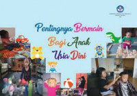 Pentingnya Bermain Bagi anak Usia Dini