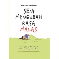 Seni Mengubah Rasa Malas