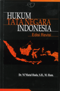 Hukum Tata Negara Indonesia: Edisi Revisi