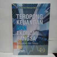 Teropong Keuangan dan Ekonomi Bangsa , Tanggapan dan Solusi