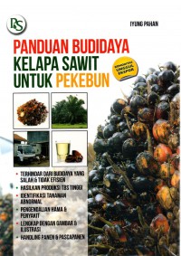 Panduan Budidaya Kelapa Sawit Untuk Pekebun