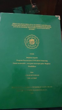 Tesis: Peran Majelis Sholawat Wahidiyah Sebagai Instrumen Pembangunan Pendidikan Karakter (Studi di Pondok Pesantren Kedunglo Kota Kediri)