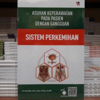 Asuhan Keperawatan Pada Pasien Dengan Gangguan Sistem Perkemahan