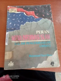 Peran Media Islam Islam Dalam Pembangunan Ummat