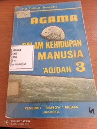 Agama Dalam Kehidupan Manusia: Aqidah 3