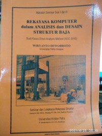 Makalah Seminar Sesi I dan II : Rekayasa Komputer dalam Analisis dan Desain Struktur Baja