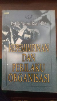 Kepemimpinan dan Perilaku Organisasi