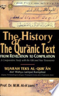 Sejarah Teks Al -Qur'an Dari Wahyu Sampai Kompilasi
