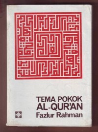 Tema Pokok Al - Qur'an