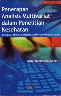 Penerapan Analisis Multivariat Dalam Penelitian Kesehatan