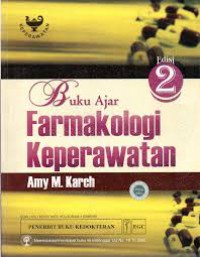 Buku Ajar : Farmakologi Keperawatan