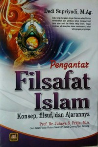 PENGANTAR FILSAFAT ISLAM (Konsep, Filsuf, dan Ajarannya)