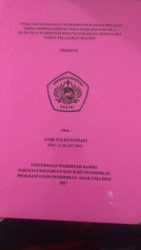 UPAYA MENINGKATKAN KEMAMPUAN BAHASA MELALUI MEDIA BONEKA KERTAS PADA ANAK KELOMPOK A DI TK PLUS WAHIDIYAH WIYUNG SURABAYA SEMESTER I TAHUN PELAJARAN 2016/2017