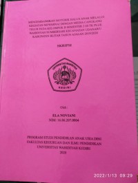 Mengembangkan Motorik Halus Anak Melalui Kegiatan Mewarnai Dengan Media Cangkang Telur Pada Kelompok B Semester 2 Di TK PLUS WAHIDIYAH Sumbersari Udanawu Blitar