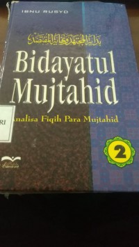 BIDAYATUL MUJTAHID Analisa Fiqih Para Mujtahid jilid 2