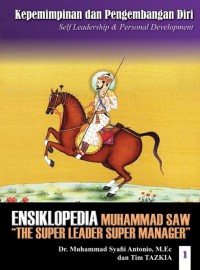 ENSIKLOPEDIA LEADERSHIP & MANAJEMEN MUHAMMAD SAW 