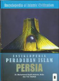 ENSIKLOPEDIA PERADABAN ISLAM PERSIA