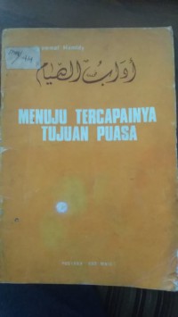 MENUJU TERCAPAINYA TUJUAN PUASA