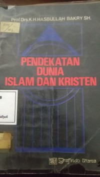 PENDEKATAN DUNIA ISLAM DAN KRISTEN