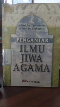 PENGANTAR ILMU JIWA AGAMA