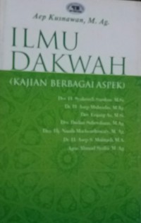 ILMU DAKWAH (Kajian Berbagai Aspek)