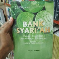 BANK SYARIAH  PROBLEM DAN PROSPEK PERKEMBANGAN DI INDONESIA