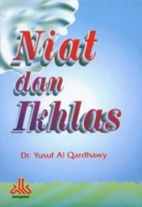 NIAT DAN IKHLAS