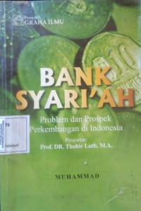 Bank Sahriah Peroblem Dan Prospek Perkembangan Di Indonesia