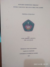 Proposa Penelitian : Pengaruh Kompetensi Terhadap Kinerja Karyawan Mie Setan Mbak NIng Kediri