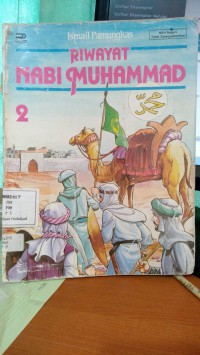 Riwayat Nabi Muhammad 2 Dari Madinah Menaklukan Mekkah