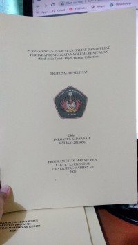 Proposal Penelitian : Perbandingan Penjualan Online dan Offline Terhadap Peningkatan Volume Penjualan