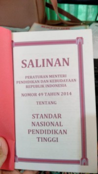 SALINAN, Peraturan Menteri Pendidikan dan Kebudayaan Republik Indonesia Nomor 49 Tahun 2014 Tentang Standar Nasional Pendidikan Tinggi