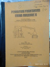 Penuntun Praktikum Kimia Organik II, Dilengkapi Dengan Lembar Kerja Mahasiswa (LKM) Disusaikan dengan Kurikulum Berbasis Kompetensi