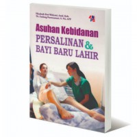 Asuhan Kebidanan Pesalinan & Bayi Baru Lahir