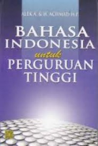 Bahasa Indonesi untuk Perguruan Tinggi cetakan 2