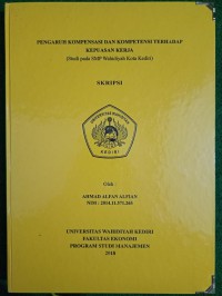 Pengaruh Kompensasi Dan Kompetensi Terhadap Kepuasan Kerja