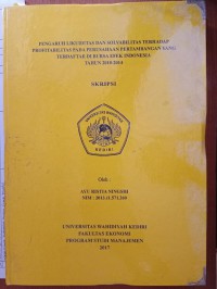 Pengaruh Likuiditas Dan Solvabilitas Terhadap Profibilitas Pada Perusahaan Pertambangan Yang Terdaftar Di Bursa Efek Indonesia Tahun 2010 - 2014