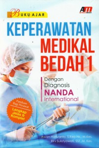 Buku Ajar : Keperawatan Medikal Bedah 1 Dengan Dianogsa Nanda International