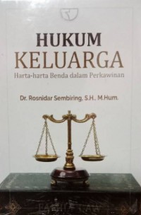 Hukum Keluarga : Harta- Harta Benda Dalam Perkawinan