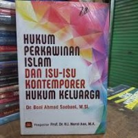 Hukum Perkawinan Islam dan Isu Kontemporer Hukum Keluarga