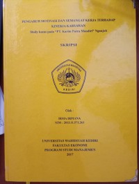 Pengaruh Motivasi Dan Semangat Kerja Terhadap Kinerja Karyawan