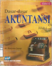 Dasar - Dasar Akuntansi Jilid 1