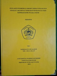 Pengaruh Pemberian Kredit Simpan Pinjam Dan Tingkat Likuiditas Terhadap Pendapatan