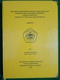 Pengaruh Kepemimpinan, Budaya Organisasi, Dan Komitmen Organisasional Terhadap Kinerja Karyawan