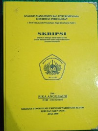 Analisis Manajemen Kas Untuk Menjaga Likuiditas Perusahaan