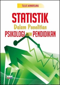 Statistik Dalam Penelitian Psikologi dan Pendidikan