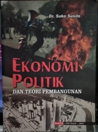 Ekonomi Politik dan Teori Pembangunan