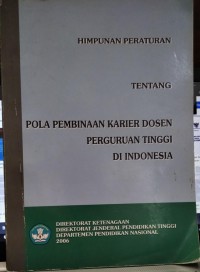 Himpunan Peraturan Tentang Pola Pembinaan Karier Dosen Perguruan Tinggi Di Indonesia